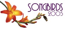 Songbirds 2005